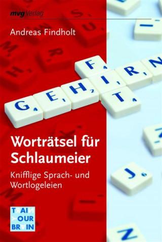 Andreas Findholt: Worträtsel für Schlaumeier