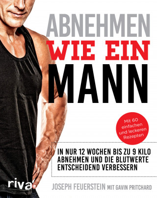 Joseph Feuerstein, Gavin Pritchard: Abnehmen wie ein Mann
