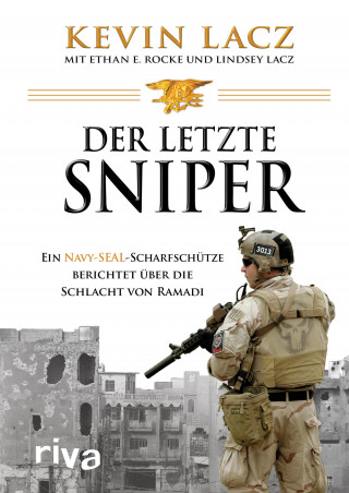 Kevin Lacz, Ethan E. Rocke, Lindsey Lacz: Der letzte Sniper