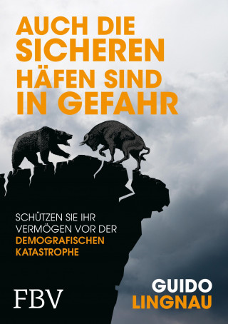 Guido Lingnau: Auch die sicheren Häfen sind in Gefahr