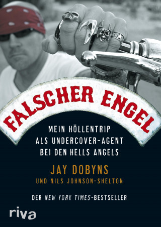 Jay Dobyns, Nils Johnson-Shelton: Falscher Engel