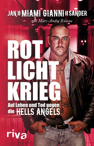 Gianni Sander, Marc-André Rüssau: Rotlichtkrieg