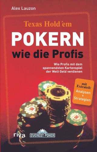 Alex Lauzon: Texas Hold'em - Pokern wie die Profis