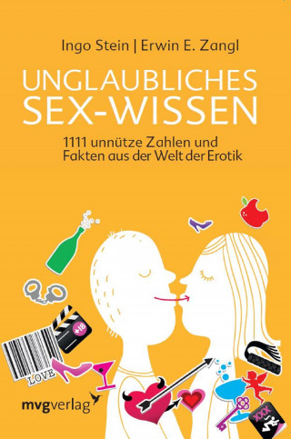 Ingo Stein: Unglaubliches Sex-Wissen