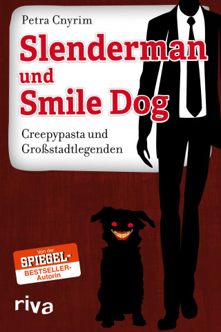 Petra Cnyrim: Slenderman und Smile Dog