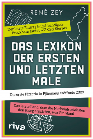 René Zey: Das Lexikon der ersten und letzten Male