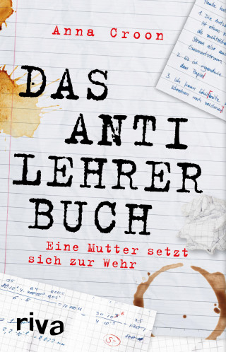Anna Croon: Das Anti-Lehrer-Buch