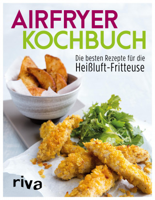 riva Verlag: Airfryer-Kochbuch