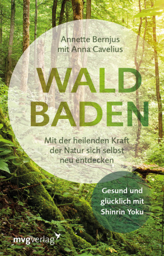 Annette Bernjus, Anna Cavelius: Waldbaden