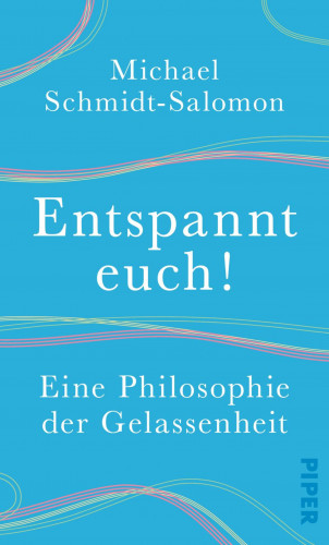 Michael Schmidt-Salomon: Entspannt euch!