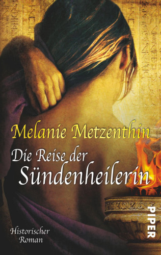 Melanie Metzenthin: Die Reise der Sündenheilerin