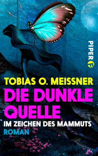 Tobias O. Meißner: Die dunkle Quelle