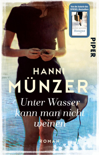 Hanni Münzer: Unter Wasser kann man nicht weinen