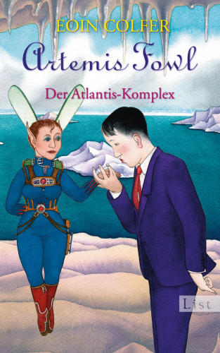 Eoin Colfer: Artemis Fowl - Der Atlantis-Komplex