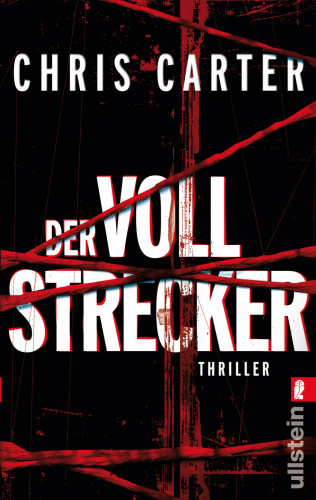 Chris Carter: Der Vollstrecker