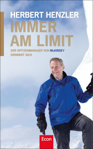 Herbert Henzler: Immer am Limit