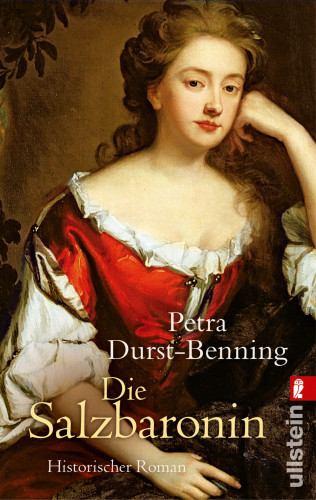 Petra Durst-Benning: Die Salzbaronin