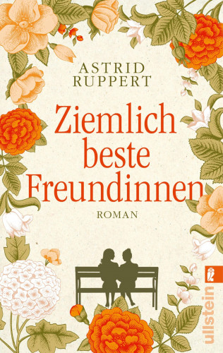 Astrid Ruppert: Ziemlich beste Freundinnen