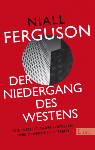 Niall Ferguson: Der Niedergang des Westens