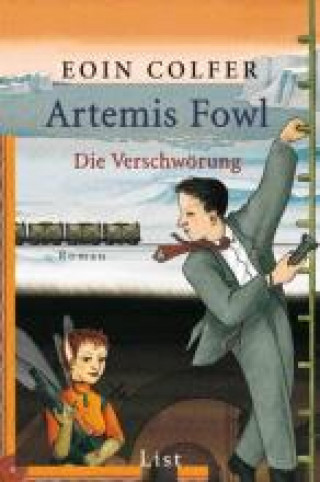 Eoin Colfer: Artemis Fowl - Die Verschwörung