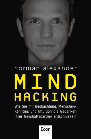 Norman Alexander: Mind Hacking