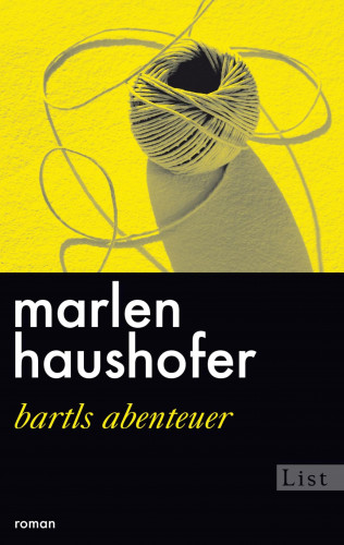 Marlen Haushofer: Bartls Abenteuer