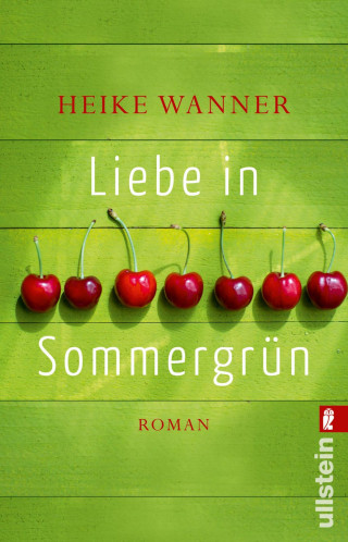Heike Wanner: Liebe in Sommergrün