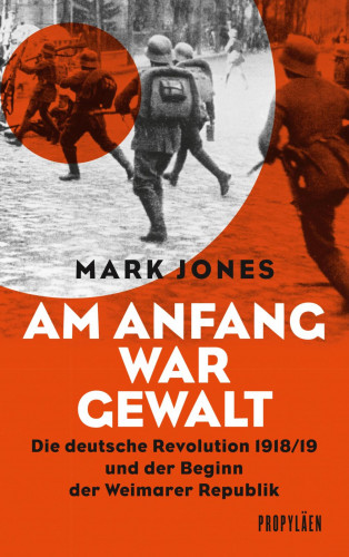 Mark Jones: Am Anfang war Gewalt