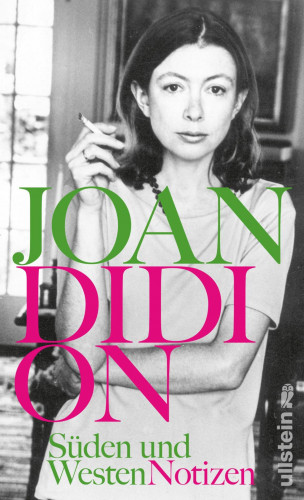 Joan Didion: Süden und Westen