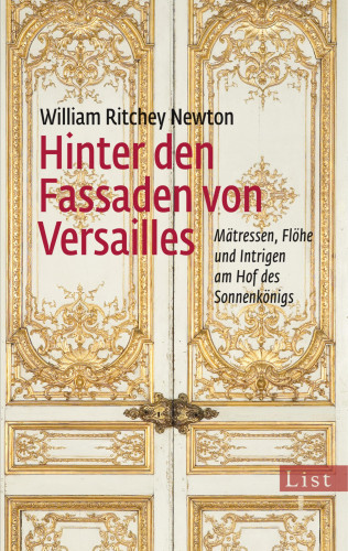 William Ritchey Newton: Hinter den Fassaden von Versailles