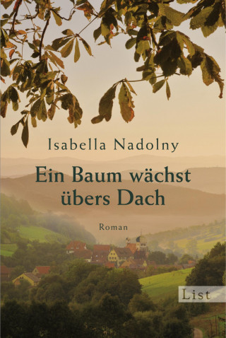 Isabella Nadolny: Ein Baum wächst übers Dach