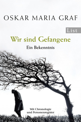 Oskar Maria Graf: Wir sind Gefangene