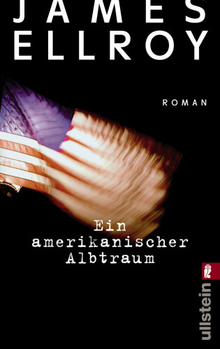 James Ellroy: Ein amerikanischer Albtraum
