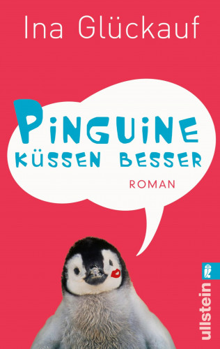 Ina Glückauf: Pinguine küssen besser
