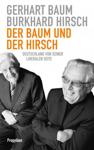 Burkhard Hirsch, Gerhart Baum: Der Baum und der Hirsch
