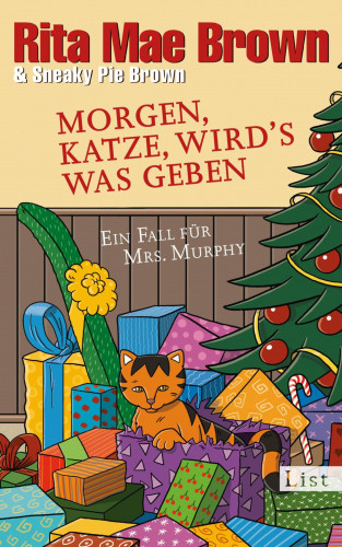 Rita Mae Brown, Sneaky Pie Brown: Morgen, Katze, wird's was geben