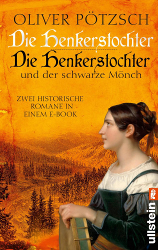 Oliver Pötzsch: Die Henkerstochter / Die Henkerstochter und der schwarze Mönch