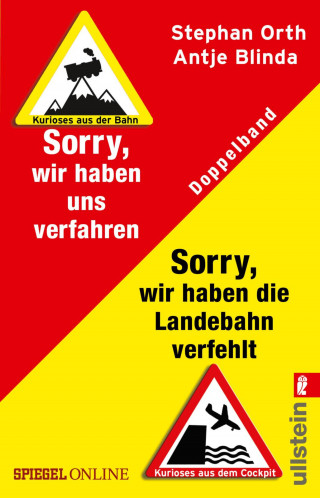 Antje Blinda, Stephan Orth: »Sorry, wir haben die Landebahn verfehlt« & »Sorry, wir haben uns verfahren«