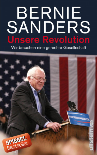 Bernie Sanders: Unsere Revolution