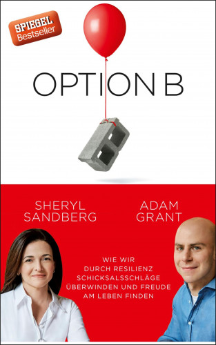 Sheryl Sandberg, Adam Grant: Option B