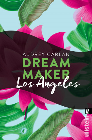 Audrey Carlan: Dream Maker - Los Angeles