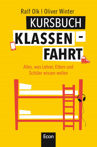 Ralf Olk, Oliver Winter: Kursbuch Klassenfahrt