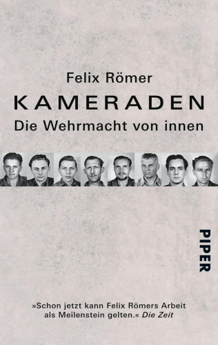 Felix Römer: Kameraden