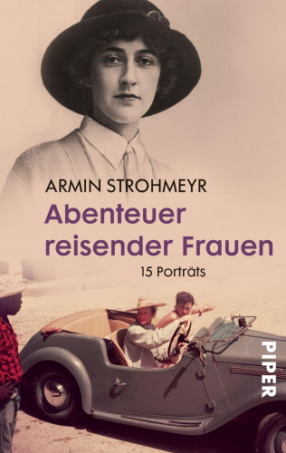Armin Strohmeyr: Abenteuer reisender Frauen