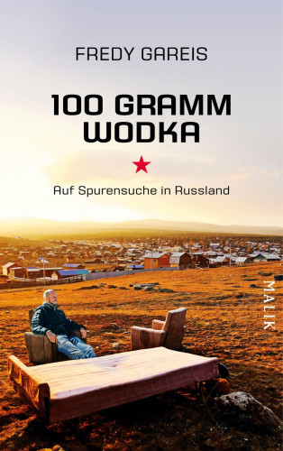 Fredy Gareis: 100 Gramm Wodka
