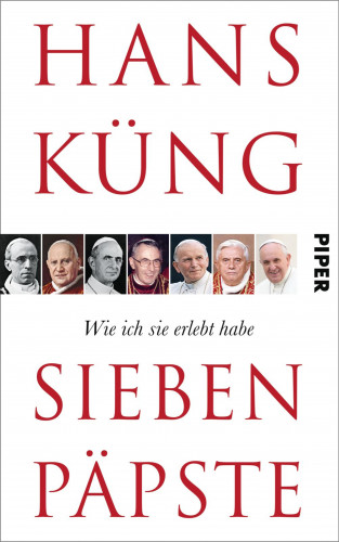 Hans Küng: Sieben Päpste