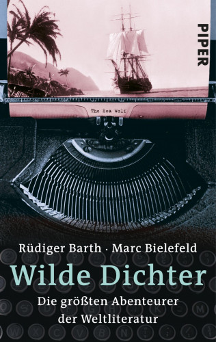 Rüdiger Barth, Marc Bielefeld: Wilde Dichter