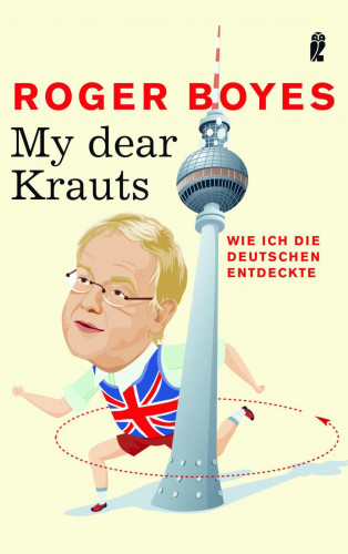Roger Boyes: My dear Krauts