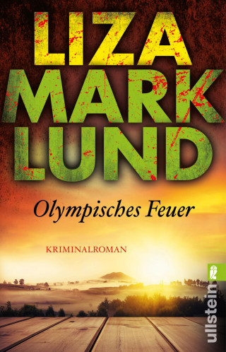 Liza Marklund: Olympisches Feuer
