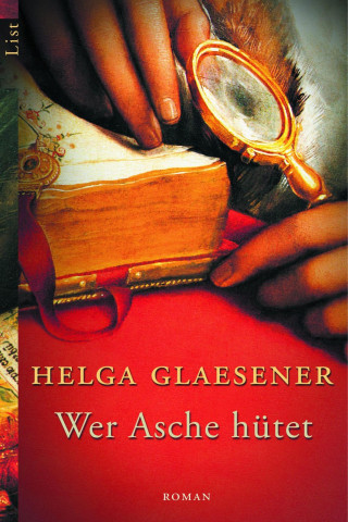 Helga Glaesener: Wer Asche hütet